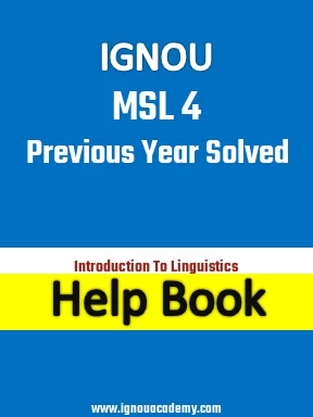IGNOU MSL 4 Previous Year Solved Question Paper